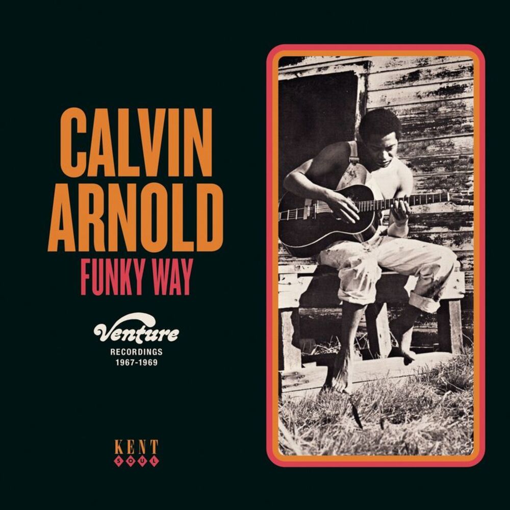 Calvin Arnold - Funky Way: Venture Recordings 1967-1969  CD